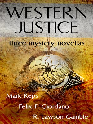cover image of Western Justice (Three Western Writers--Three Mystery Novellas)